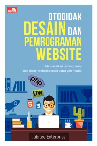 OTODIDAK DESAIN DAN PEMROGRAMAN WEBSITE