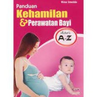 Panduan Kehamilan & Perawatan Bayi