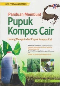 Panduan membuat pupuk kompos cair