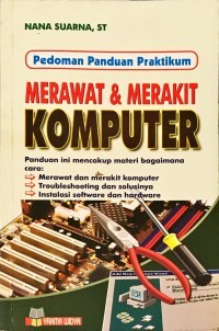 Image of Pedoman Panduan Praktikum Merawat & merakit KOMPUTER