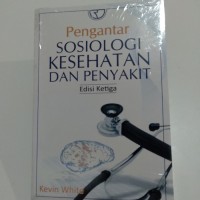 Pengantar Sosiologi Kesehatan Dan Penyakit