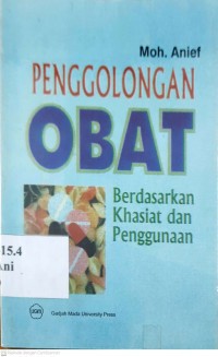 Penggolongan Obat Berdasarkan Khasiat Dan Penggunaan