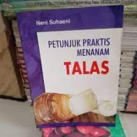 PETUNJUK PRAKTIS MENANAM TALAS