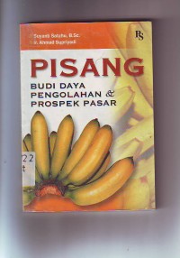 PISANG Budi Daya Pengolahan & Prospek Pasar