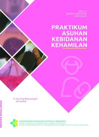 PRAKTIKUM ASUHAN KEBIDANAN KEHAMILAN