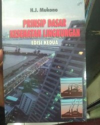 PRINSIP DASAR KESEHATAN LINGKUNGAN