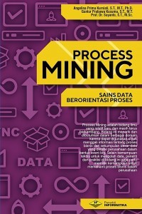 PROCESS MINING SAINS DATA BERORIENTASI PROSES