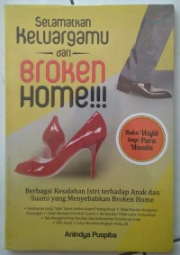 SELAMATKAN KELUARGAMU DARI BROKEN HOME!!!