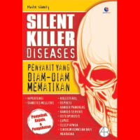 Silent Killer Diseases Penyakit Diam-Diam Mematikan