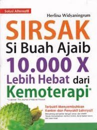 Sirsak Si Buah Ajaib 10.000x Lebih Hebat Dari Kemoterapi