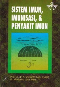 Sistem Imun, Imunisasi, & Penyakit Imun