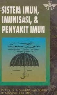 Sistem Imun, Imunisasi, & Penyakit Umum