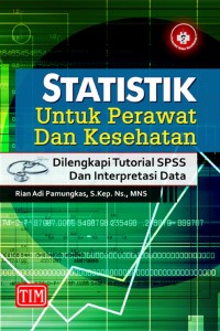 STATISTIK Untuk Perawat dan Kesehatan