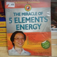 The Miracle Of 5 Elements Energy