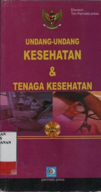 Undang - undang kesehatan & tenaga kesehatan