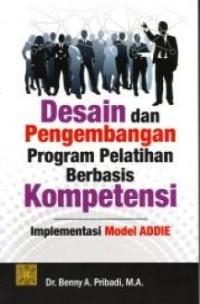 Desain dan pengembangan program pelatihan berbasis kompetensi