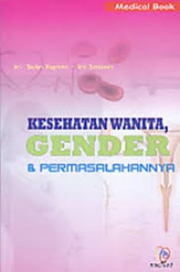 kesehatan wanita,gender &permasalahannya