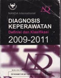 Diagnosis Keperawatan Defenisi dan klarifikasi 2009-2011