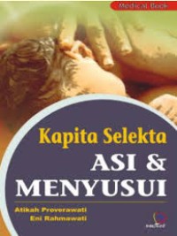 Kapita Selekta ASI & Menyusui