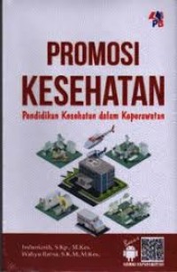 Promosi Kesehatan Pendidikan Kesehatan Dalam Keperawatan