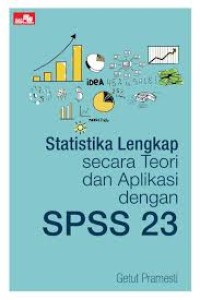 Statistika Lengkap Secara Teori Dan Aplikasi Dengan SPSS 23