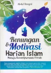 Renungan Dan Motivasi Harian Islam Menuju Kesempurnaan Fitrah