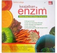 Keajaiban Enzim Rahasia Hidup Sehat Dengan Terapi Enzim