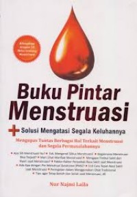 Buku Pintar Menstruasi Solusi Mengatasi Segala Keluhannya