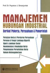 Manajemen Hubungan Industrial Serikat Pekerja,Perusahaan Dan Pemerintah