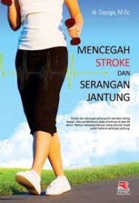 Mencegah Stroke Dan Serangan Jantung