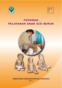 Pedoman Pelayanan Anak Gizi Buruk