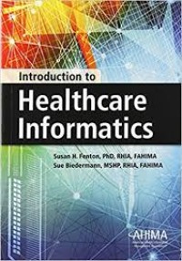 Introduction TO Healthcare Informatics