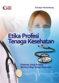 Etika Profesi Tenaga Kesehatan