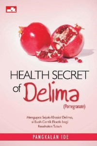 HEALTH SECRET of Delima (Pomegranate)