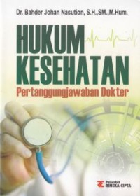 Hukum Kesehatan Pertanggngjawaban Dokter