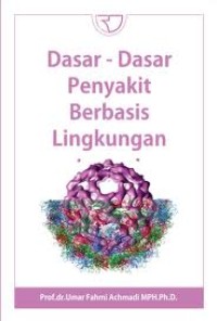 Dasar-dasar Penyakit Berbasis Lingkungan