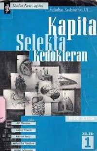 Kapita Selekta Kedokteran edisi ketiga (jilid 1)