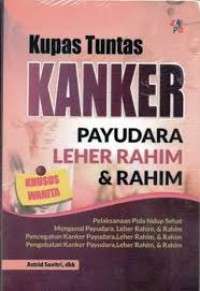 Image of kupas tuntas kanker payudara leher rahim