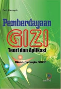 Pemberdayaan Gizi Teori Dan aplikasi