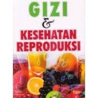 Gizi dan Kesehatan Reproduksi