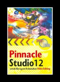 pinnacle studio 12 untuk beragam kebutuhan video editing