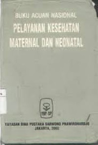 buku acuan nasional pelayanan kesehatan maternal dan neonatal