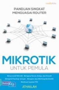 Image of Panduan Singkat Menguasi Router Mikrotik Untuk pemula