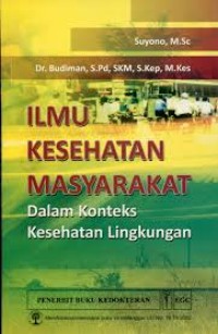 Ilmu Kesehatan Masysrakat Dalam Konteks Lingkungan