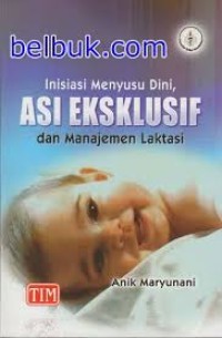 inisiasi menyusui dini,asi eksklusif dan manajemen laktasi