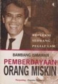 Pemberdayaan Orang Miskin : Refleksi Seorang Pegiat LSM