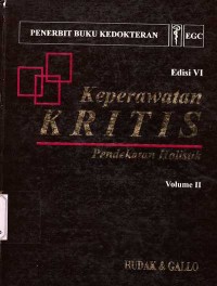 Keperawatan Kritis ( Pendekatan Holistik ) ed .lV vol . 2