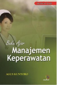 Buku Ajar : Manajemen Keperawatan