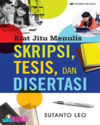 kiat jitu menulis SKRIPSI.TESIS,dan DISERTASI