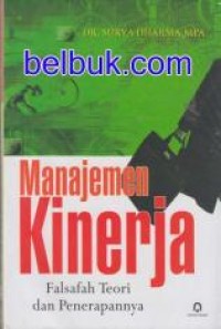 Manajemen Kinerja. Falsafah Teori Dan penerapannya